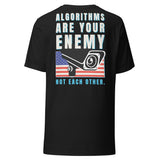 Algorithms Are Your Enemy T-Shirt in vintage black, back view